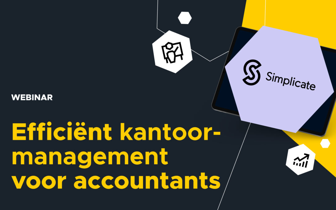Webinar: Efficient kantoormanagement voor accountants