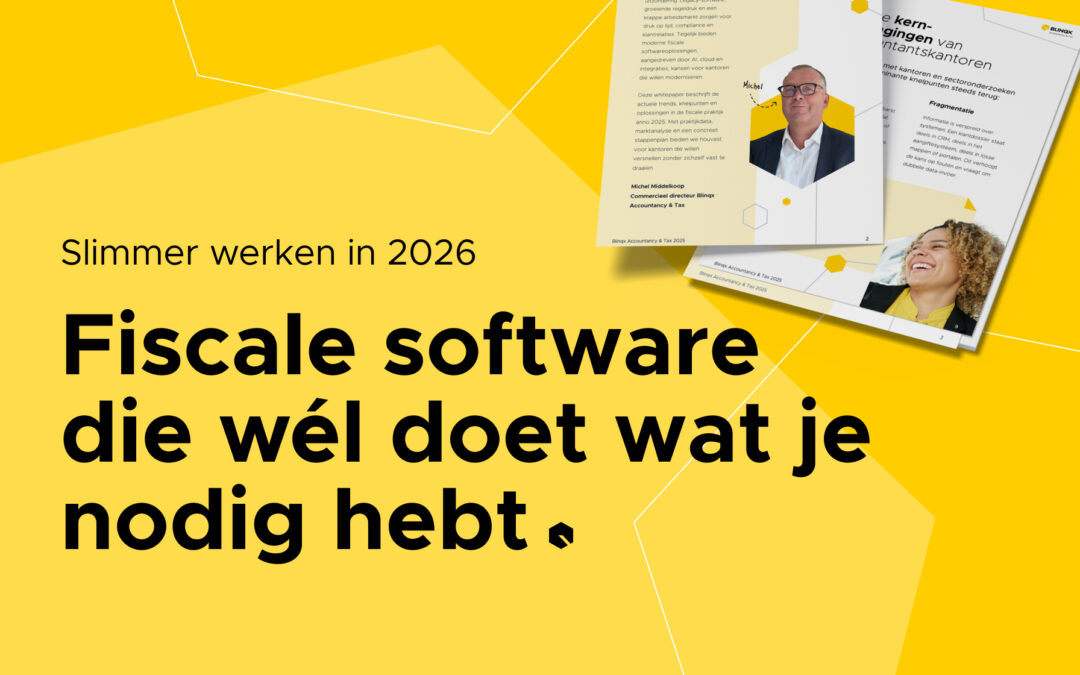 Whitepaper: Fiscale software die wél doet wat je nodig hebt