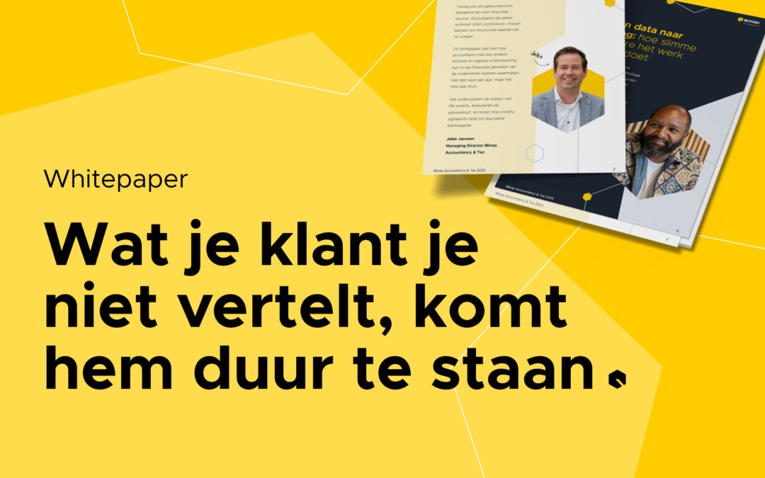 Whitepaper: Wat je klant je niet vertelt, komt hem duur te staan