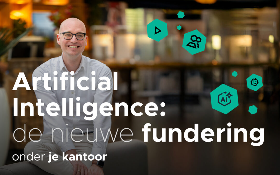 Waarom AI geen feature is, maar de nieuwe fundering van jouw kantoorÂ