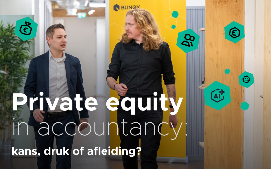 Private equity in accountancy: kans, druk of afleiding?
