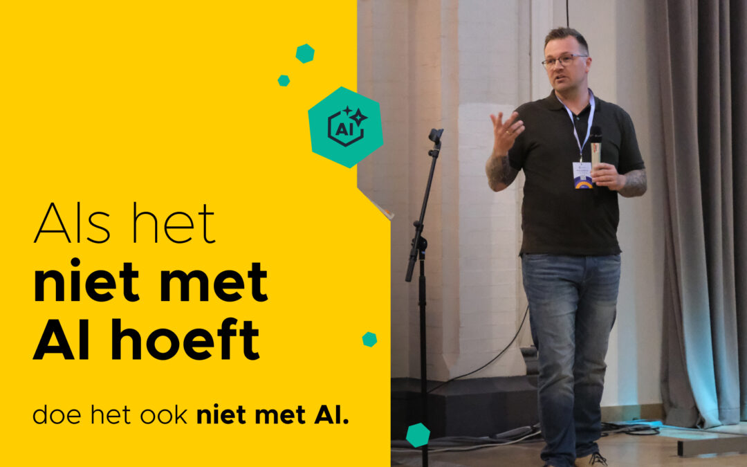 Als het niet met AI hoeft, doe het ook niet met AI